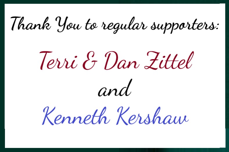 Thank you Ken Kershaw and Terri and Dan Zittel